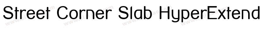 Street Corner Slab HyperExtend字体转换